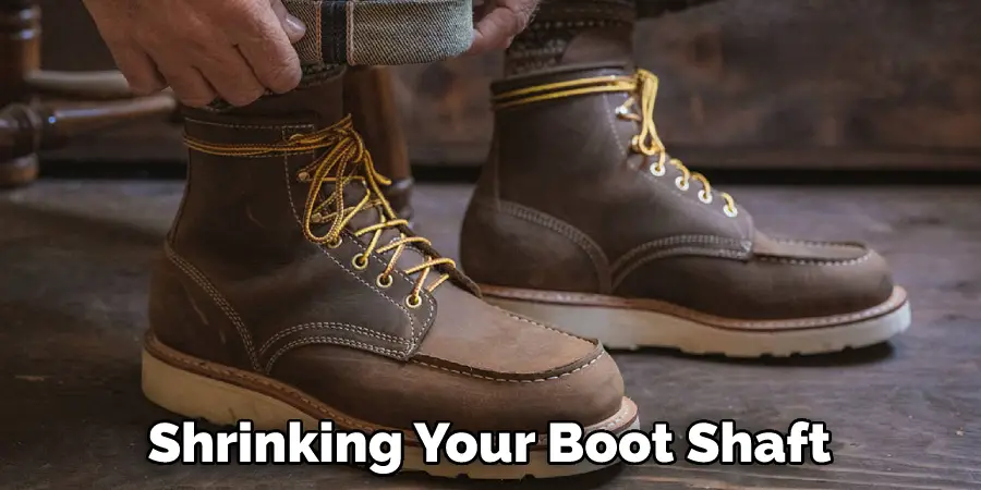 Shrinking Your Boot Shaft