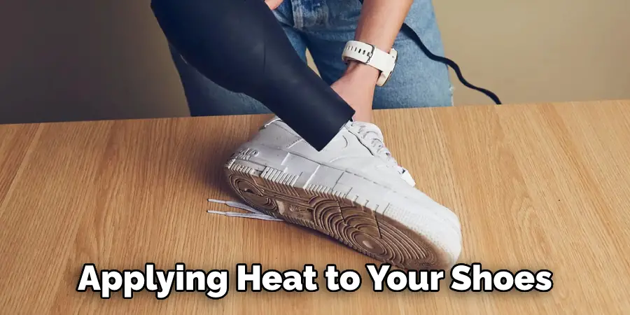 Applying Heat to Your Shoes