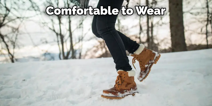 Comfortable to Wear
